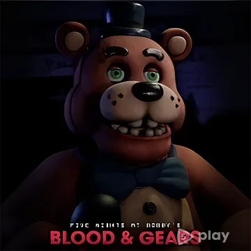 FNAF: BLOOD & GEARS