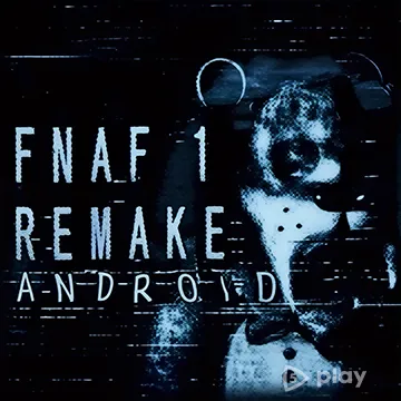 FNaF 1 Remake